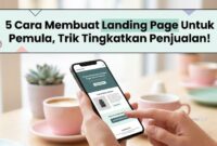 Tutorial lengkap 5 cara membuat landing page untuk pemula tanpa perlu bisa coding.